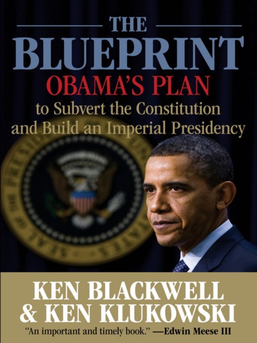 Title details for The Blueprint by Ken Blackwell - Available